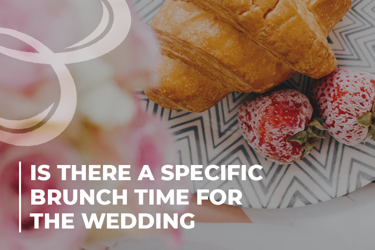 Is there a specific brunch time for the wedding