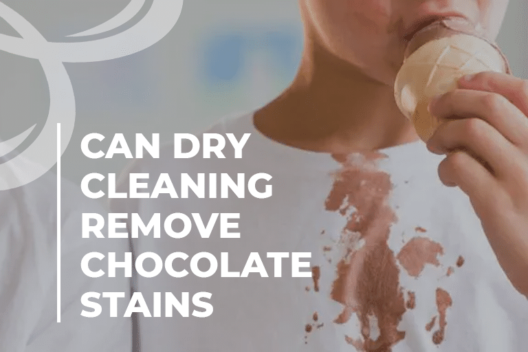 Can Dry Cleaning Remove Chocolate Stains