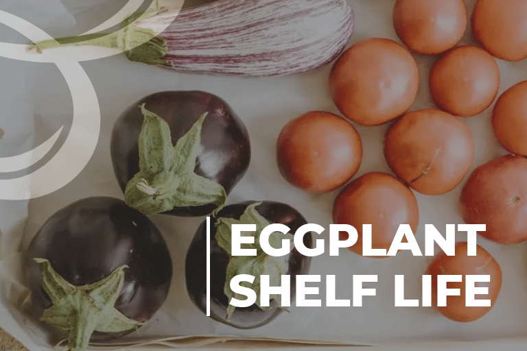 Eggplant Shelf Life