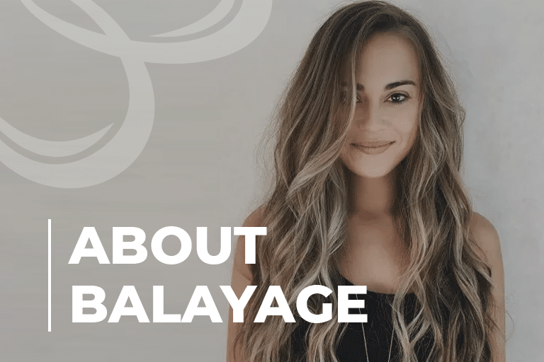 About Balayage