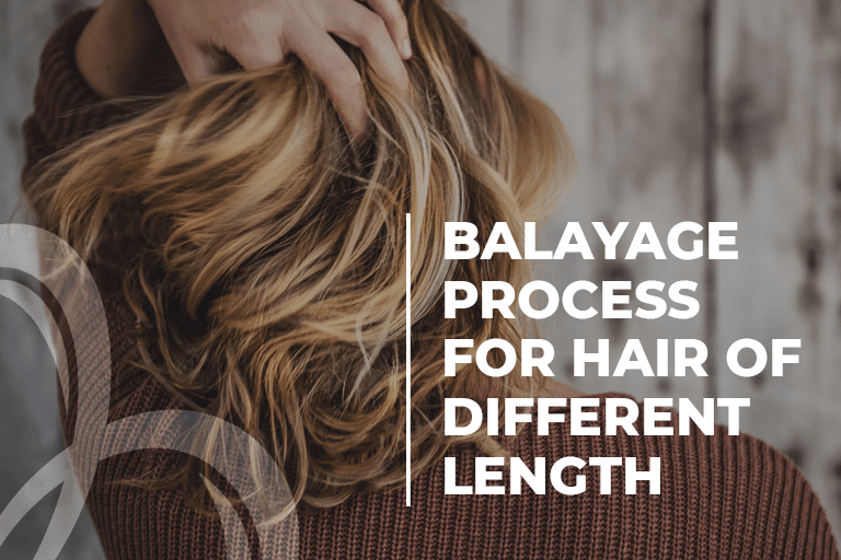 Balayage Process for Hair of Different Length