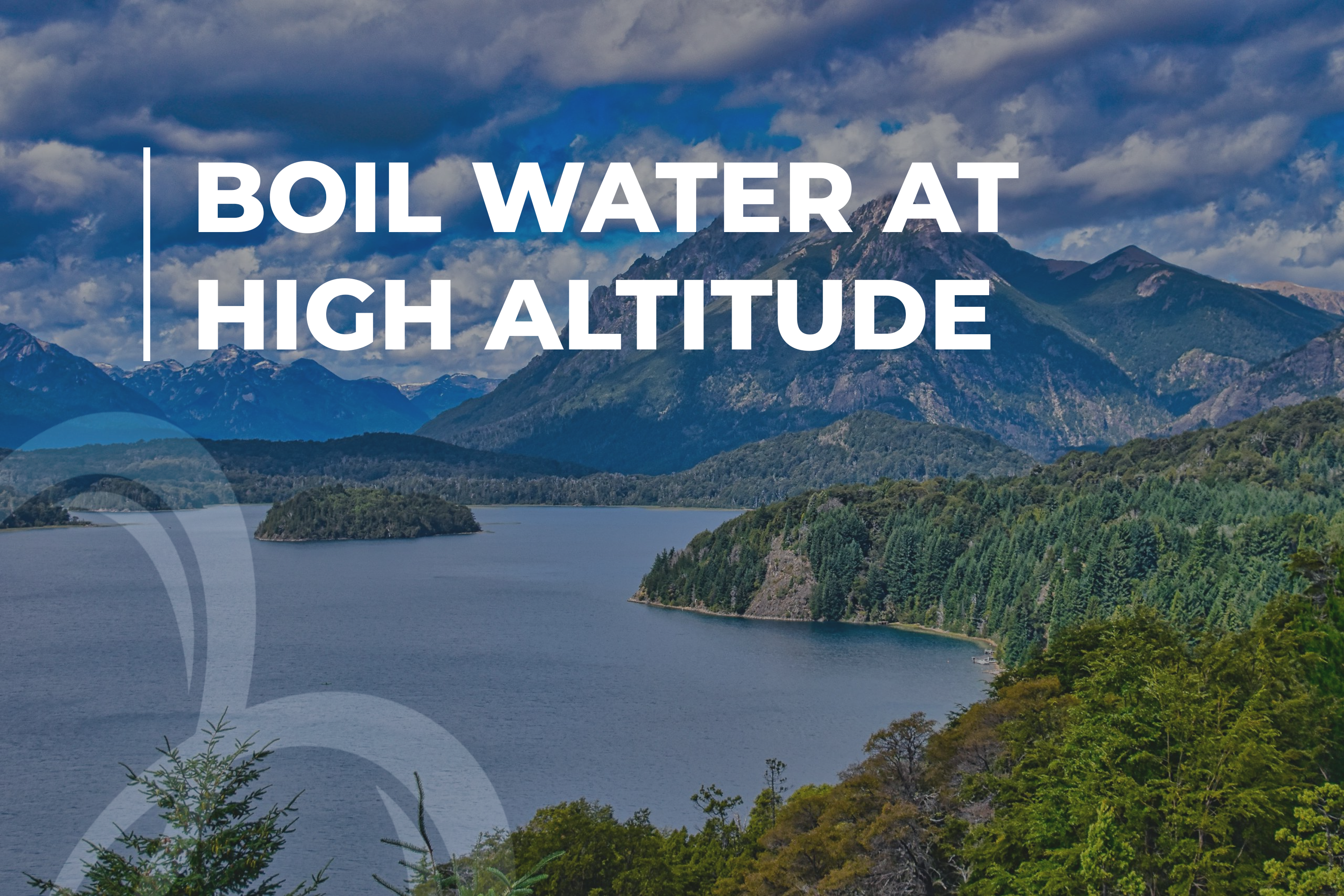 Boil water at high altitude