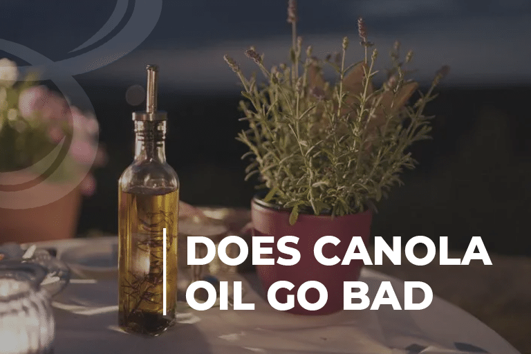 Does Canola Oil Go Bad