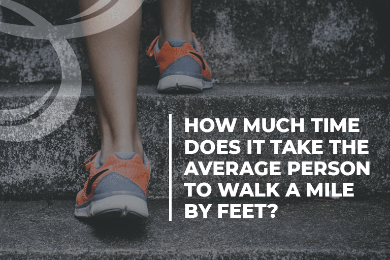 How much time does it take the average person to walk a mile by feet