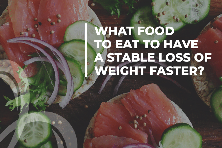 What food to eat to have a stable loss of weight faster