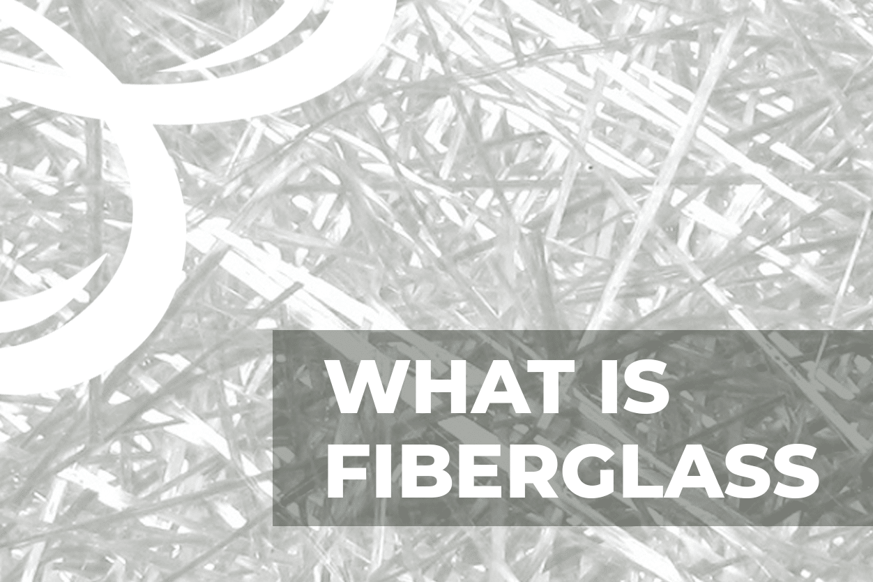 What is fiber glass