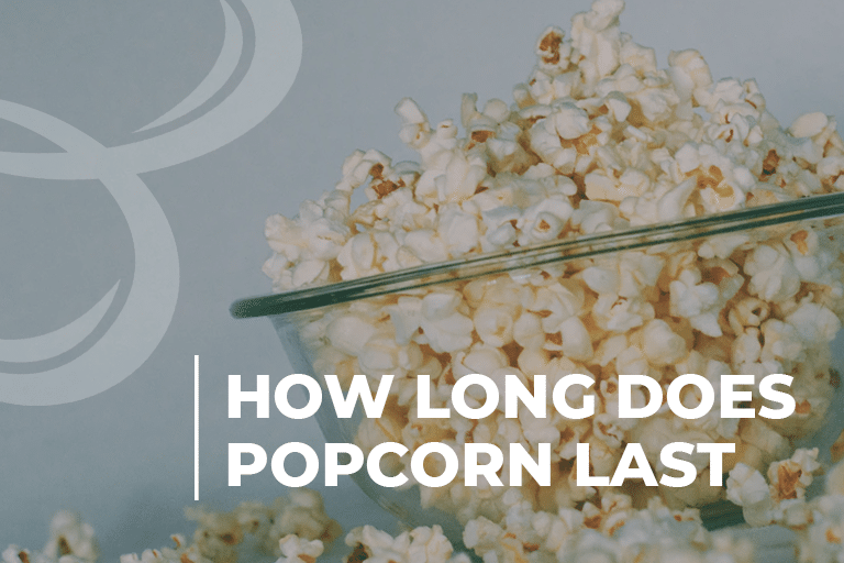 how long does popcorn last