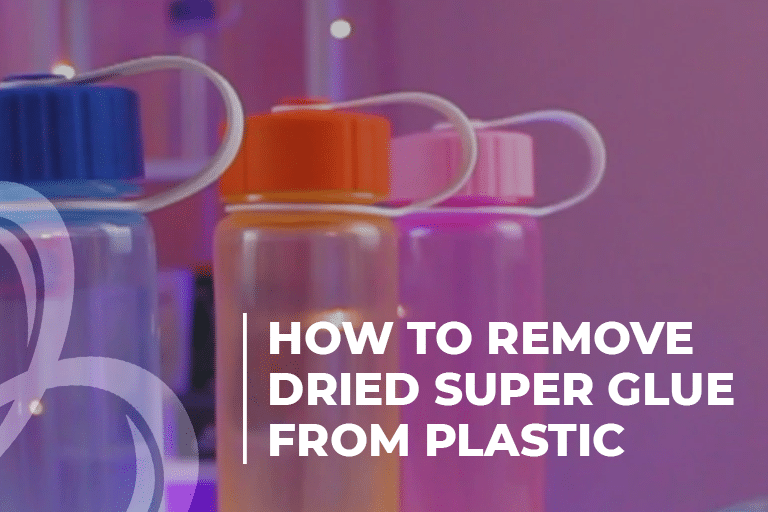 How to remove dried super glue from plastic