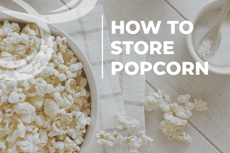 how to store popcorn