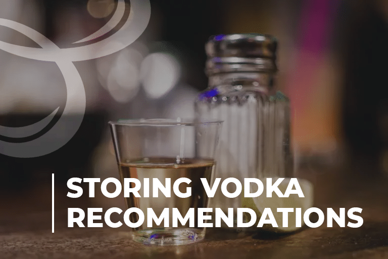 Storing Vodka Recommendations