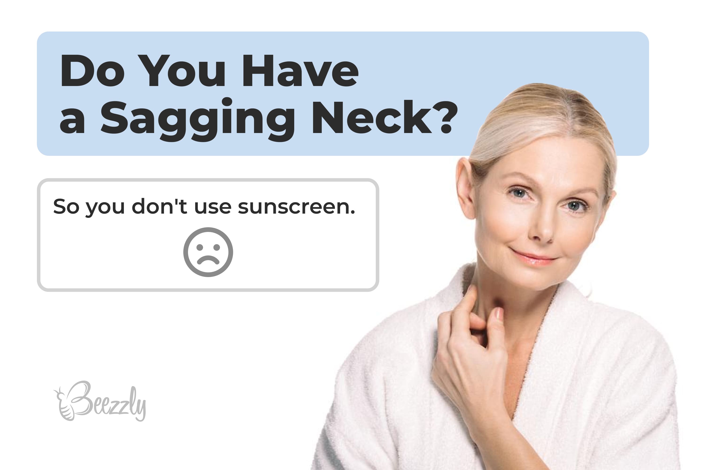 Do you have a sagging neck