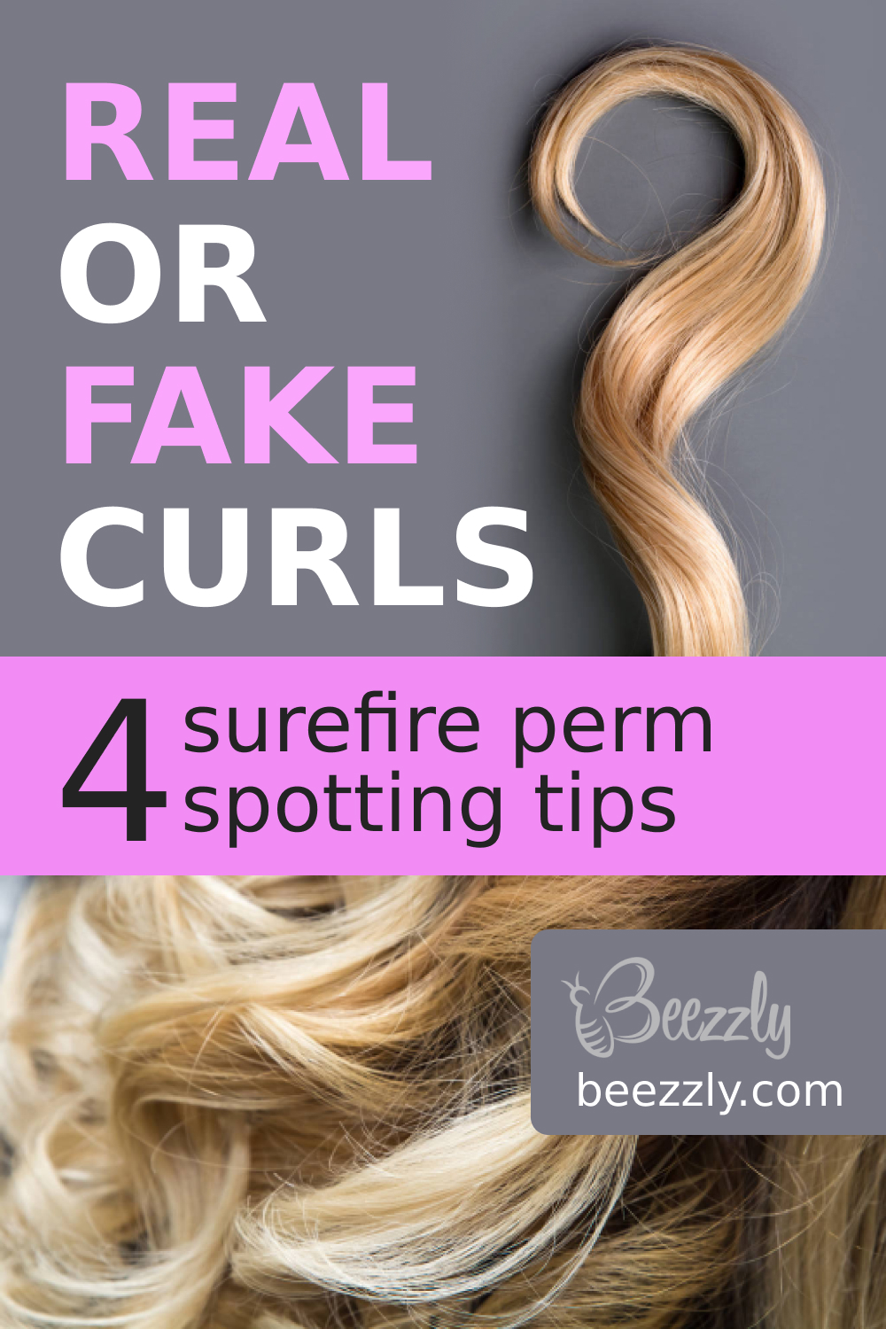 Real or Fake Curls 4 Surefire Perm Spotting Tips