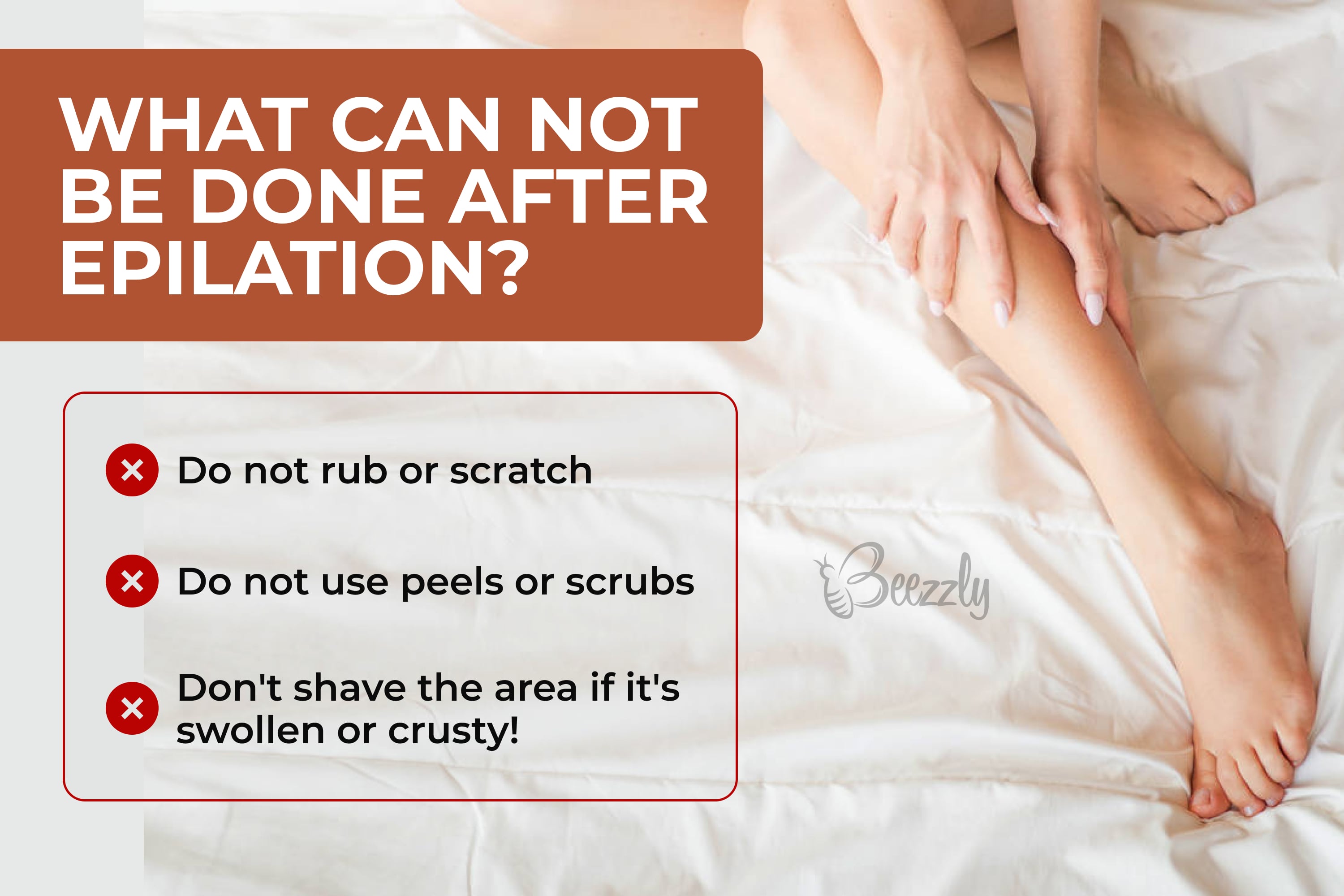 What can not be done after epilation