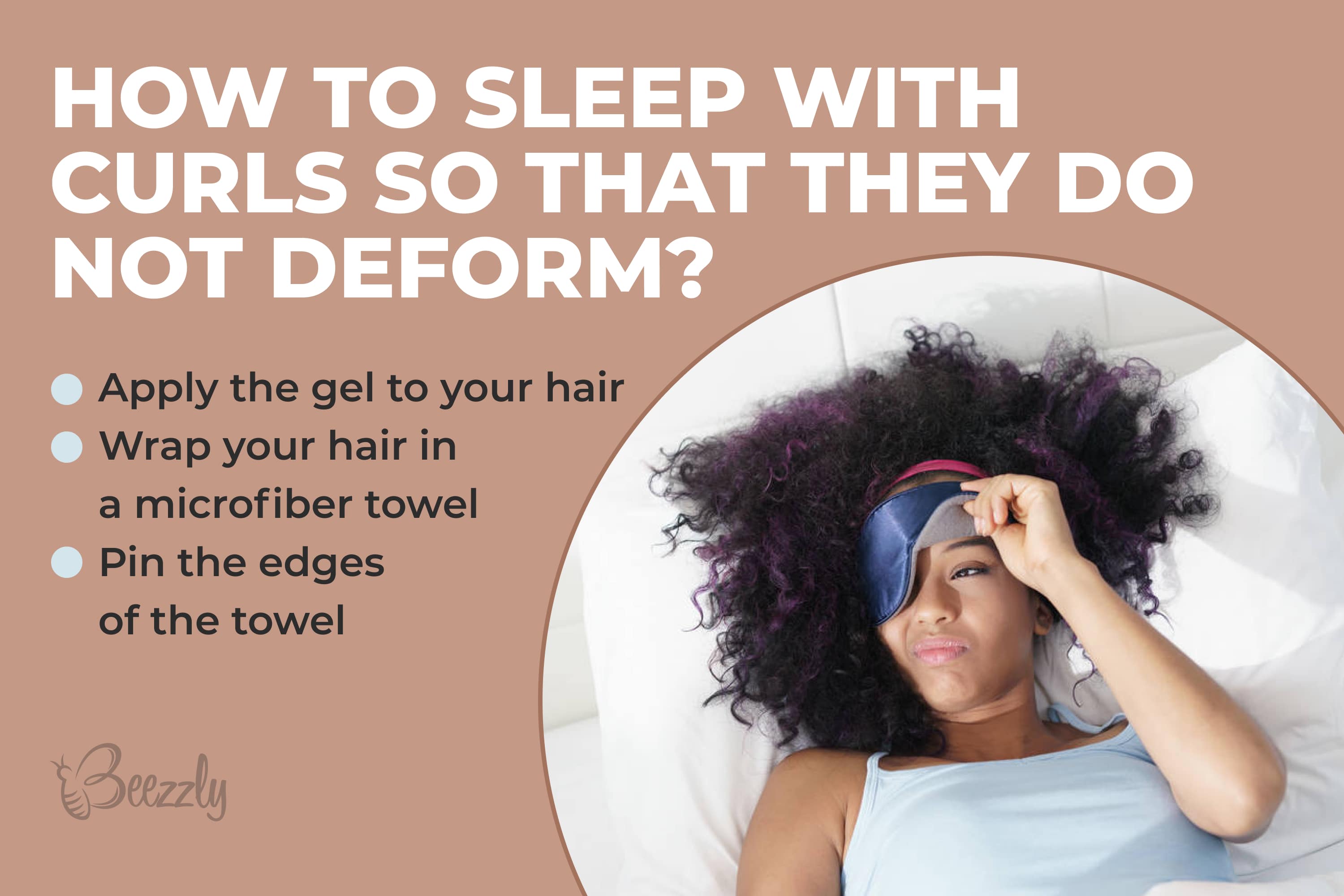 How to sleep with curls so that they do not deform