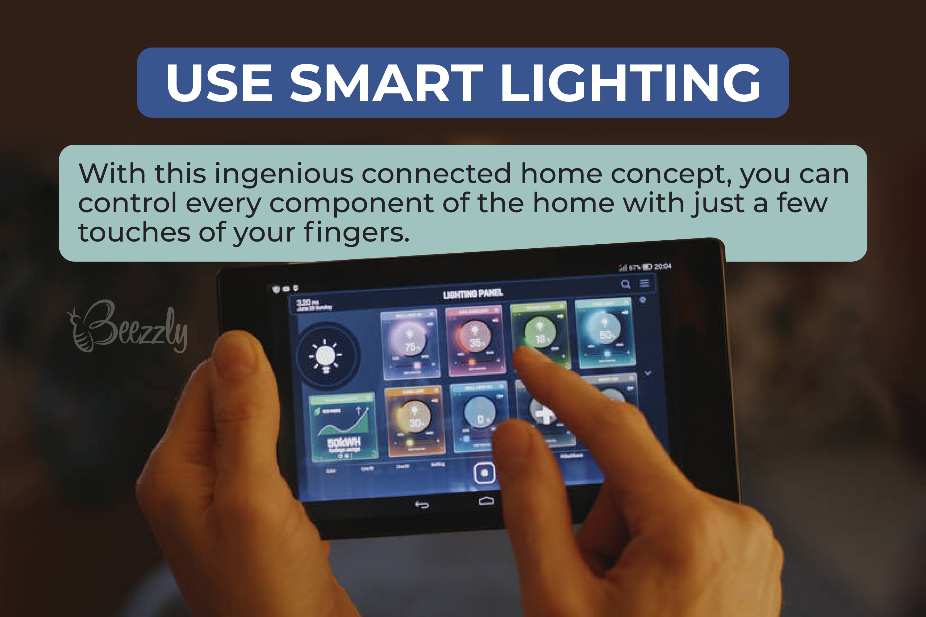 Use smart lighting