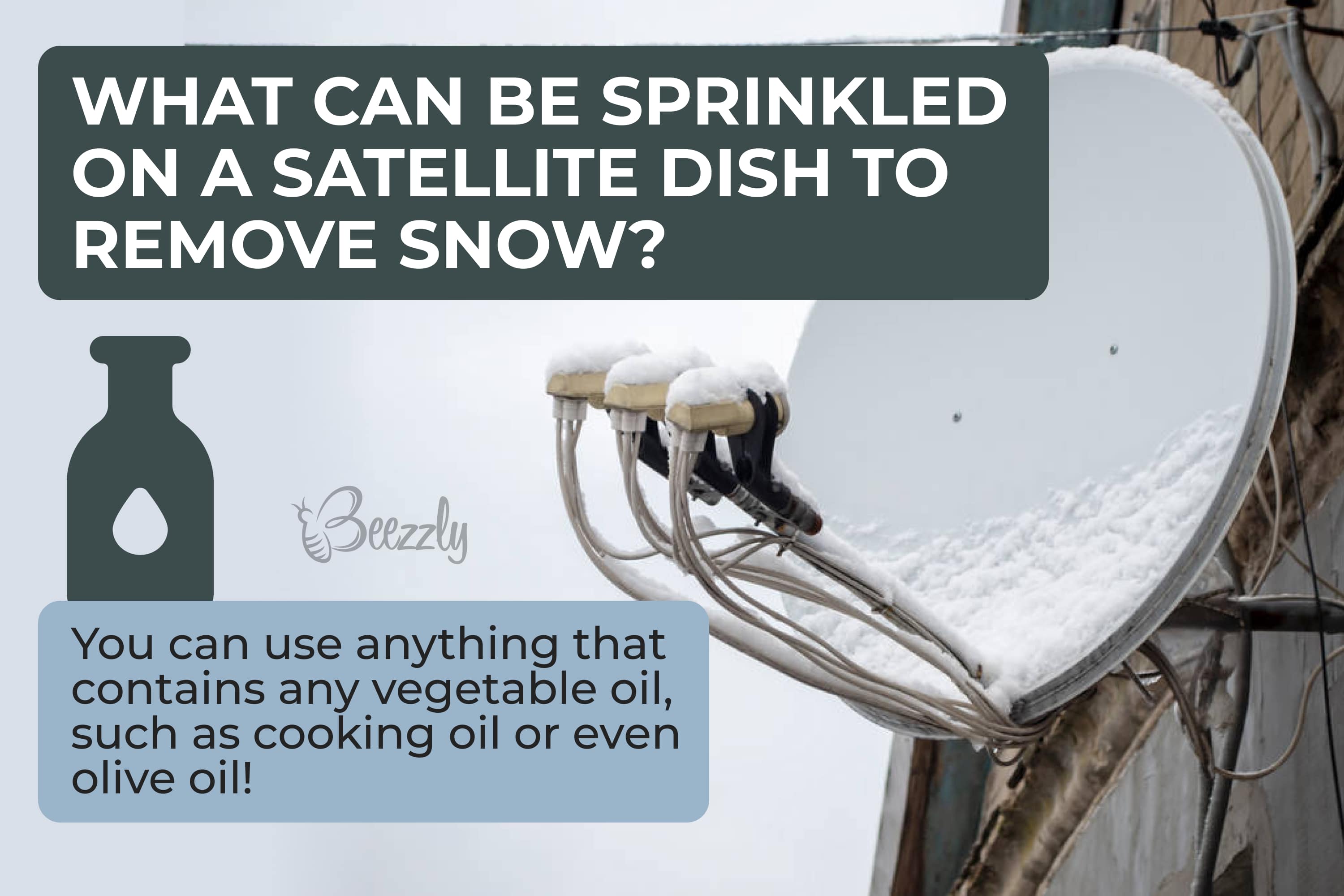 What can be sprinkled on a satellite dish to remove snow