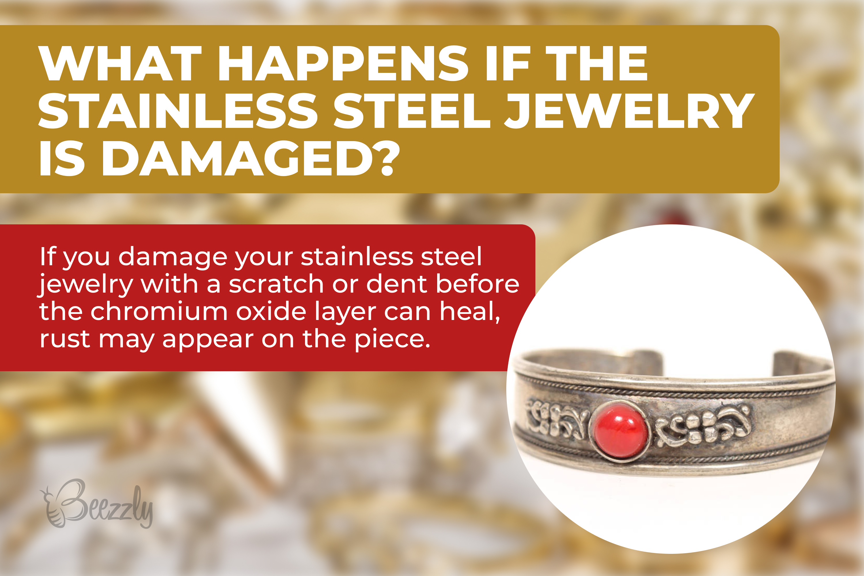 What happens if the stainless steel jewelry is damaged