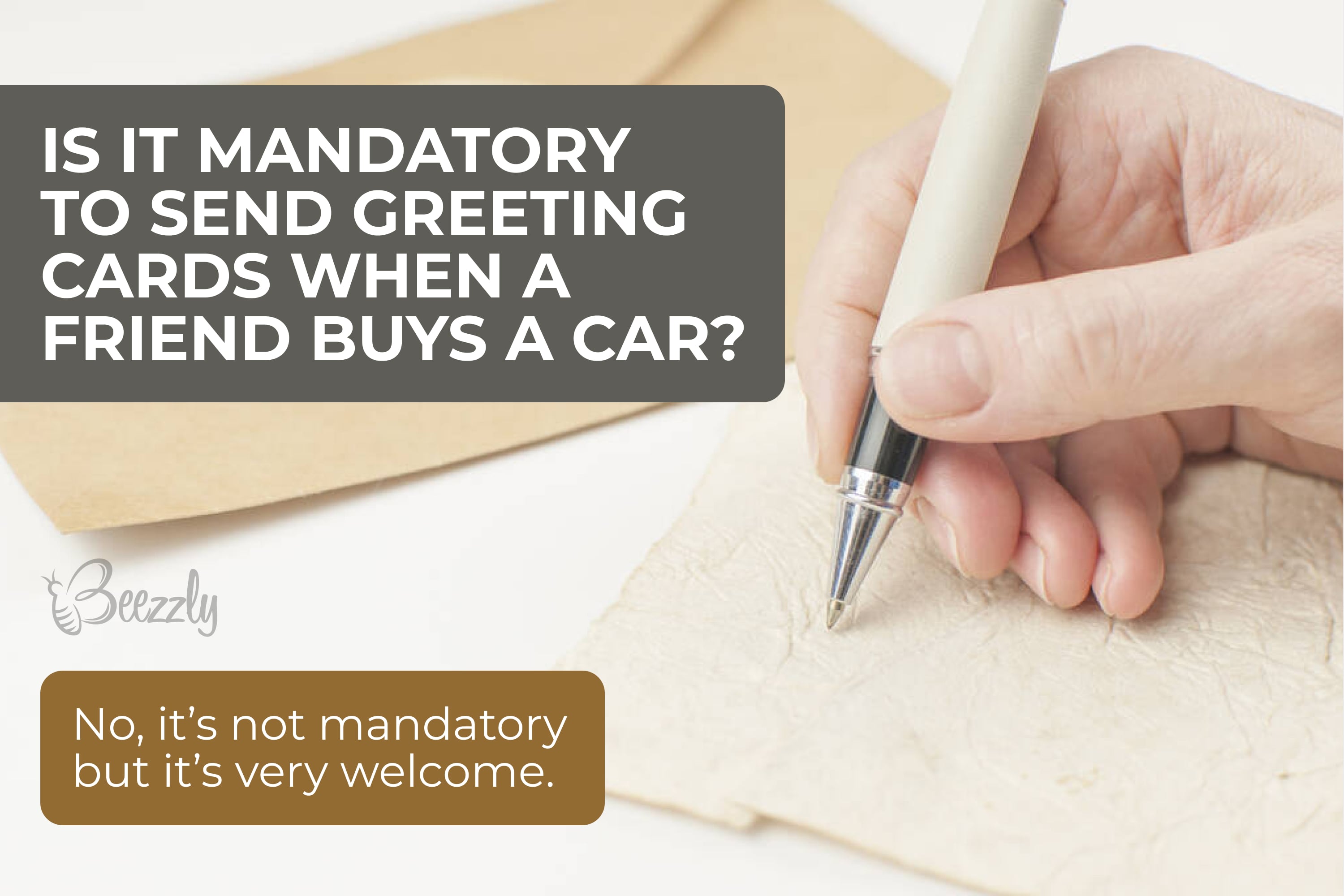 Is it mandatory to send greeting cars when a friend buys a car