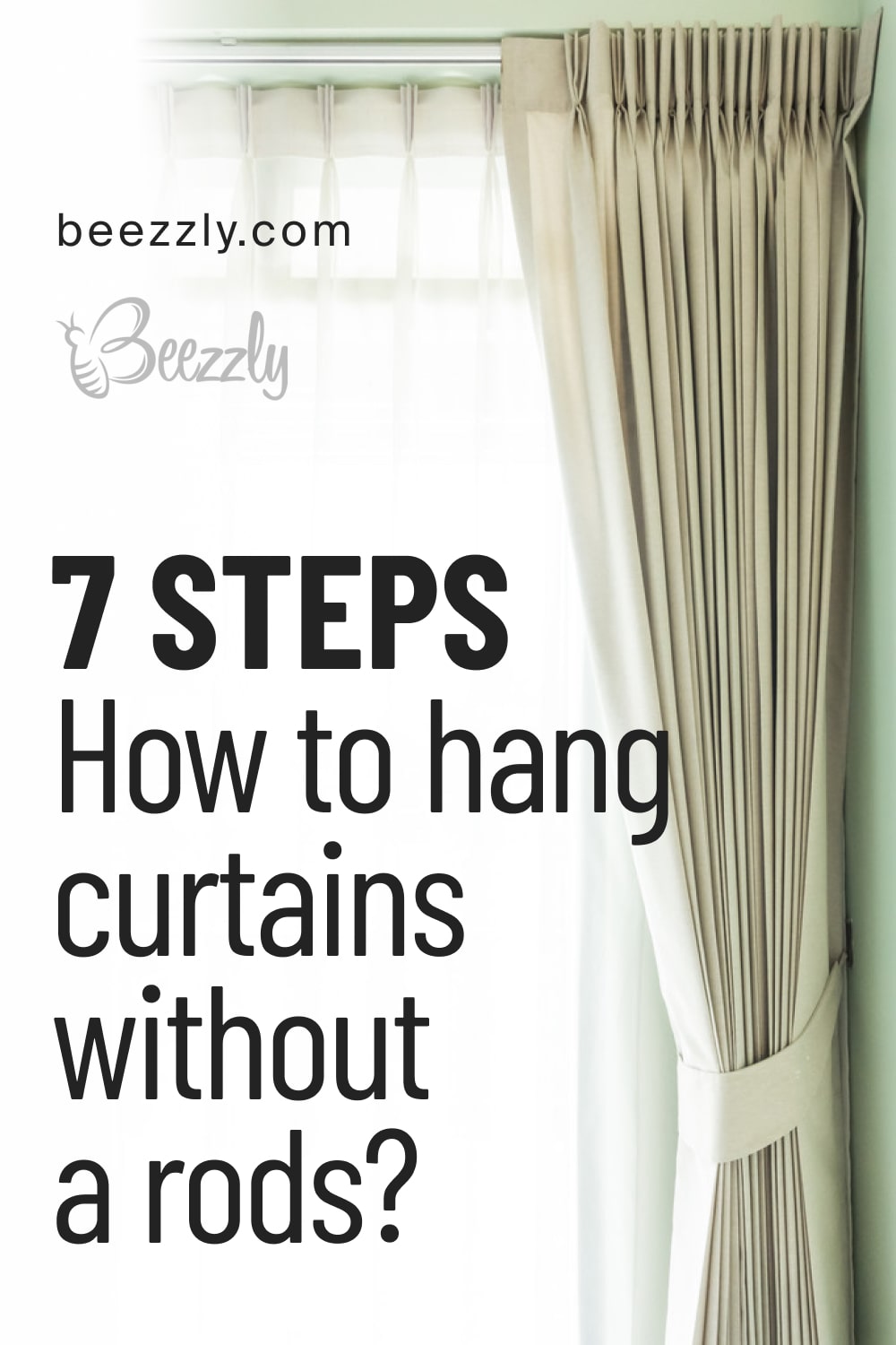 7 steps. How to hang curtains without a rods
