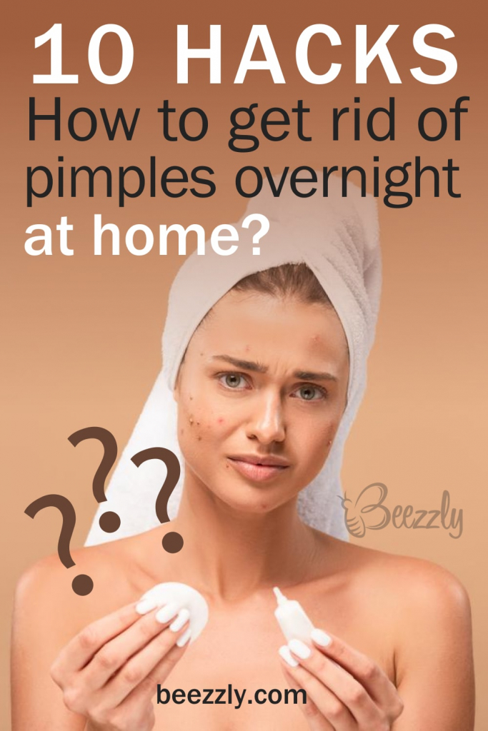 How To Get Rid Of Pimples Overnight Beezzly