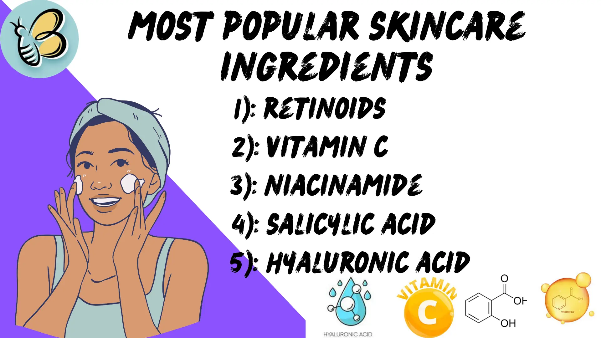 Most Popular Active Ingredients in Skincare