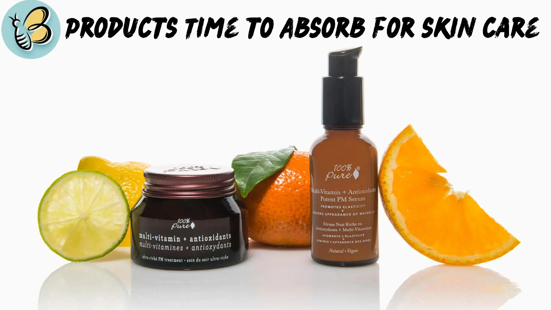 Products Time to Absorb for skincare