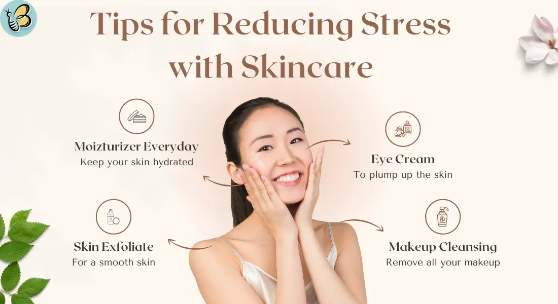 Tips for Reducing Stress with Skincare