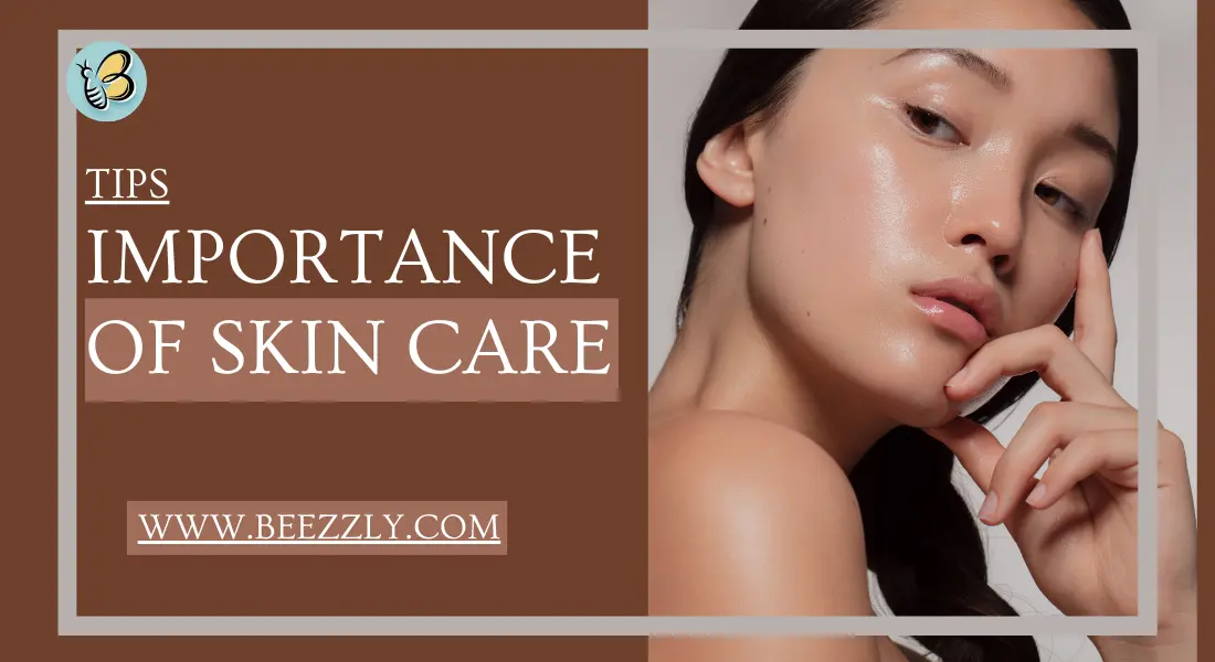 importance of skincare