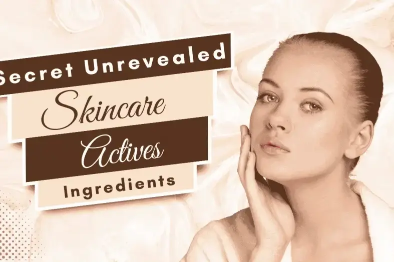 what are skincare actives