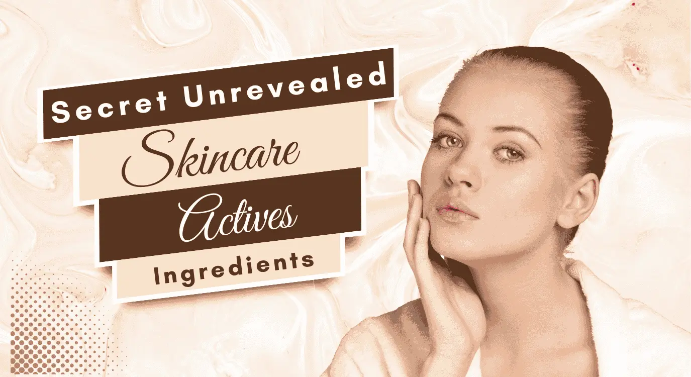 what are skincare actives