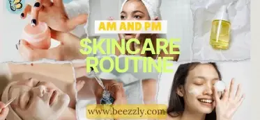 AM and PM SKIN routine