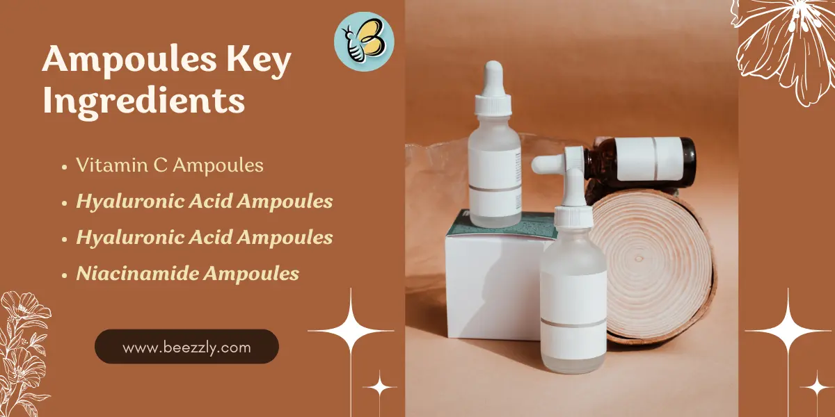 Ampoules Key Ingredients