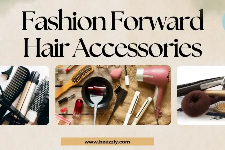 Fashion Forward Hair Accessories