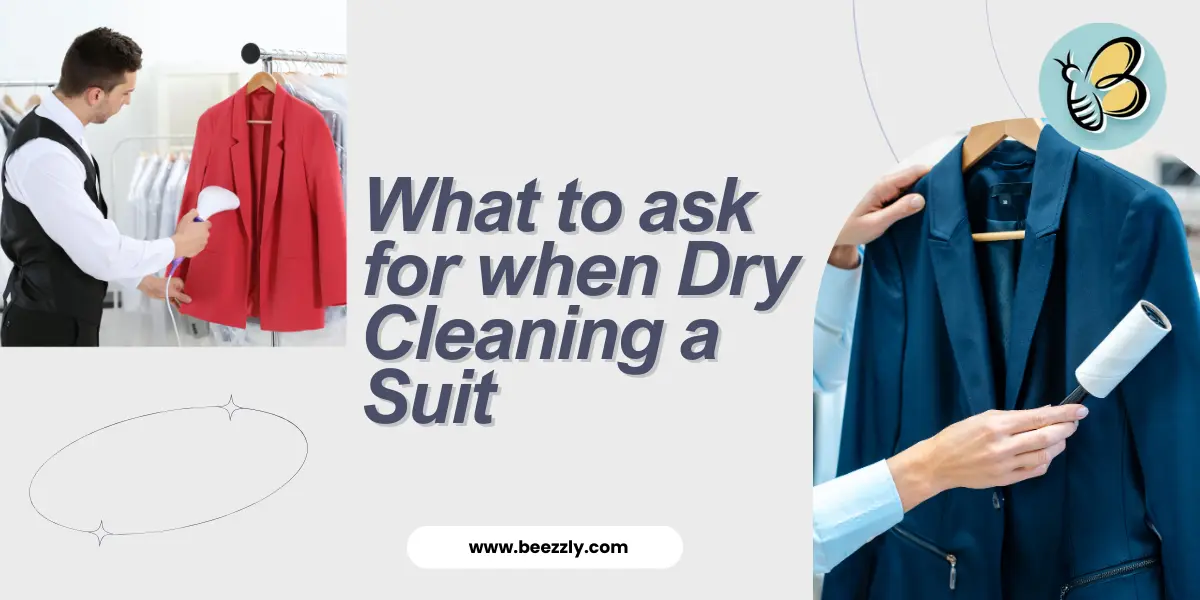 What to ask for when Dry Cleaning a Suit